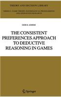 Consistent Preferences Approach to Deductive Reasoning in Games