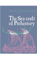 The Sea-Craft of Prehistory