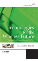 Technologies for the Wireless Future