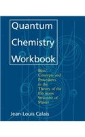 Quantum Chemistry Workbook