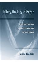 Lifting the Fog of Peace