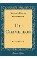 The Chameleon (Classic Reprint)