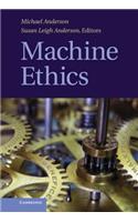 Machine Ethics