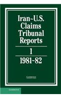 Iran-Us Claims Tribunal Reports: Volume 1