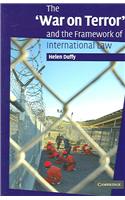 The 'War on Terror' and the Framework of International Law