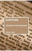 Scripture: A Guide for the Perplexed