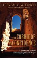 The Corridor to Confidence