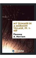 My Summer in a Mormon Village, Pp. 1-169