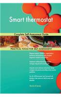 Smart thermostat Complete Self-Assessment Guide