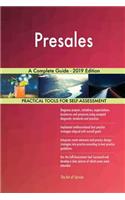 Presales A Complete Guide - 2019 Edition