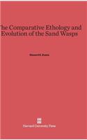 Comparative Ethology and Evolution of the Sand Wasps