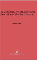 Comparative Ethology and Evolution of the Sand Wasps