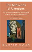 The Seduction of Unreason
