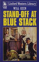 Stand-off At Blue Stack