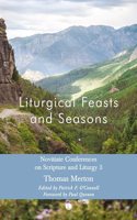 Liturgical Feasts and Seasons