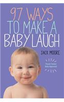 97 Ways to Make a Baby Laugh