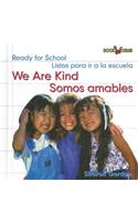 Somos Amables / We Are Kind