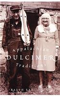 Appalachian Dulcimer Traditions