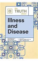 The Truth About Illness And Disease