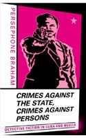 Crimes against the State, Crimes against Persons