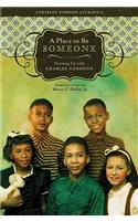 Place to Be Someone