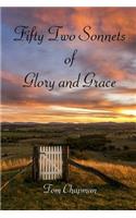 Fifty Two Sonnets of Glory and Grace