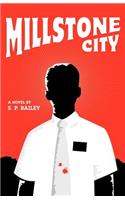 Millstone City
