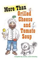 More Than Grilled Cheese and Tomato Soup