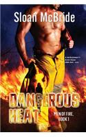 Dangerous Heat