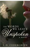 Words We Leave Unspoken