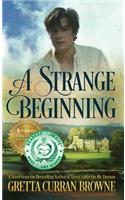 Strange Beginning