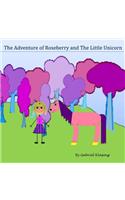 The Adventures of Roseberry and the Little Unicorn
