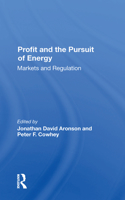 Profit And The Pursuit Of Energy