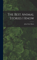Best Animal Stories I Know