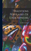 Traditions Populaires de L'Asie Mineure