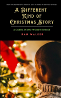 Different Kind of Christmas Story