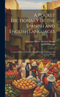 Pocket Dictionary of the Spanish and English Languages