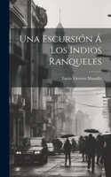 Escursión Á Los Indios Ranqueles