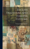 English Traditions And Foreign Customs