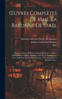 OEuvres Complètes De Mme. La Baronne De Staël