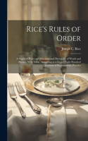 Rice's Rules of Order