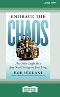 Embrace the Chaos
