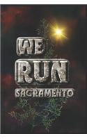 We Run Sacramento