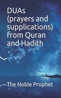 DUAs (prayers and supplications) from Quran and Hadith