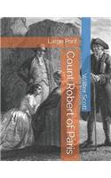 Count Robert of Paris: Large Print