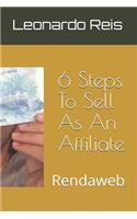 6 Steps To Sell As An Affiliate