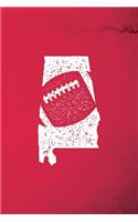 Alabama Football State: 6x9" 120-page dotted and blank notebook - journal - notepad - scribble book - diary - workbook for born and raised people from Alabama