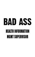 Badass Health Information Mgmt Supervisor