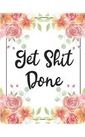 Get Shit Done