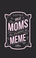 Great Moms Get Promoted to Meme